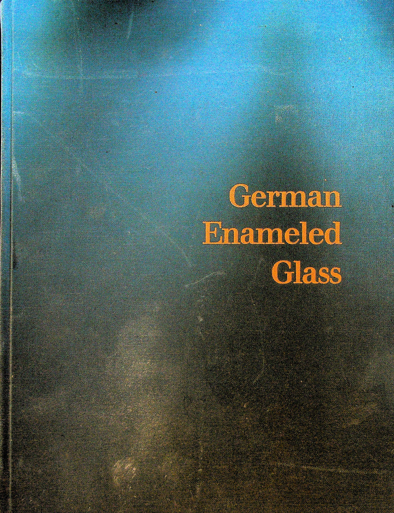 German Enameled Glass Monographs Volume II
