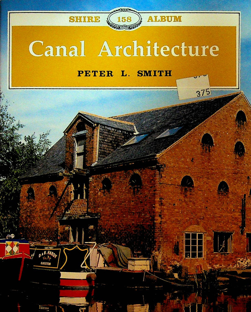 Canal Architecture by Peter L Smith
