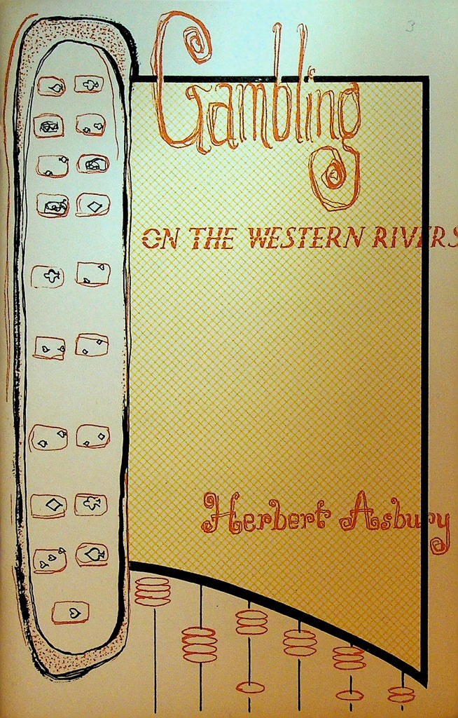 Gambling on the Western Rivers by Herbert Asbury