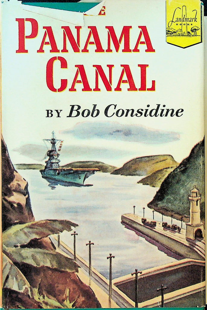 The Panama Canal Landmark Book