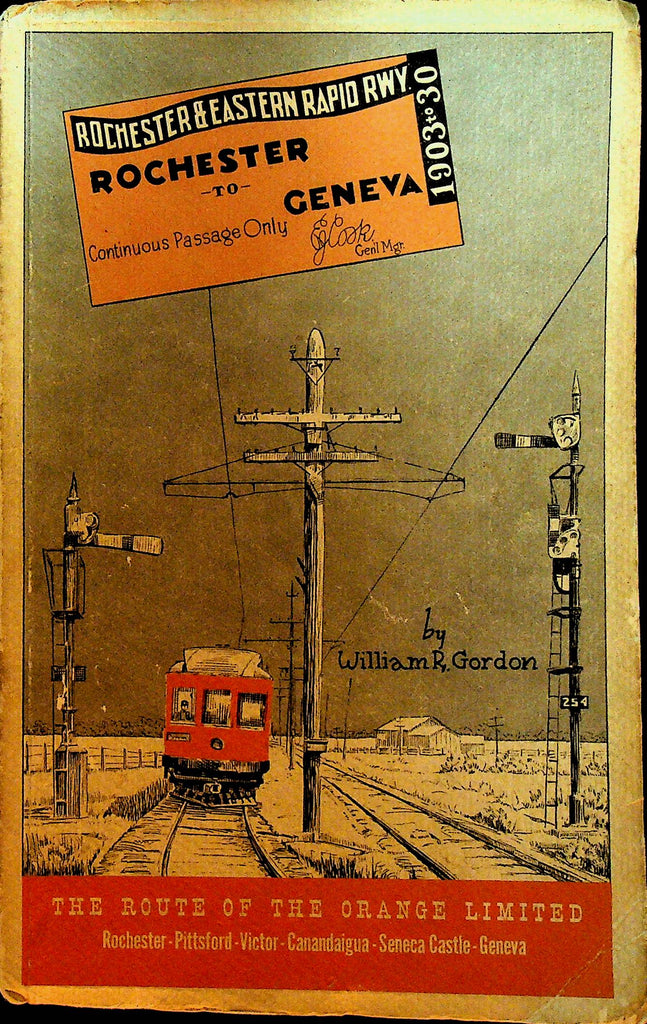 The Route of the Orange Limited by William R Gordon