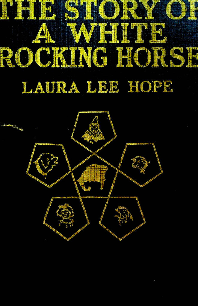 The Story of a White Rocking Horse by Laura Lee Hope