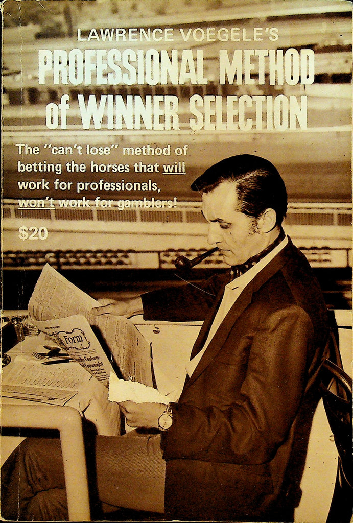 Lawrence Voegele's Professional Method of Winner Selection