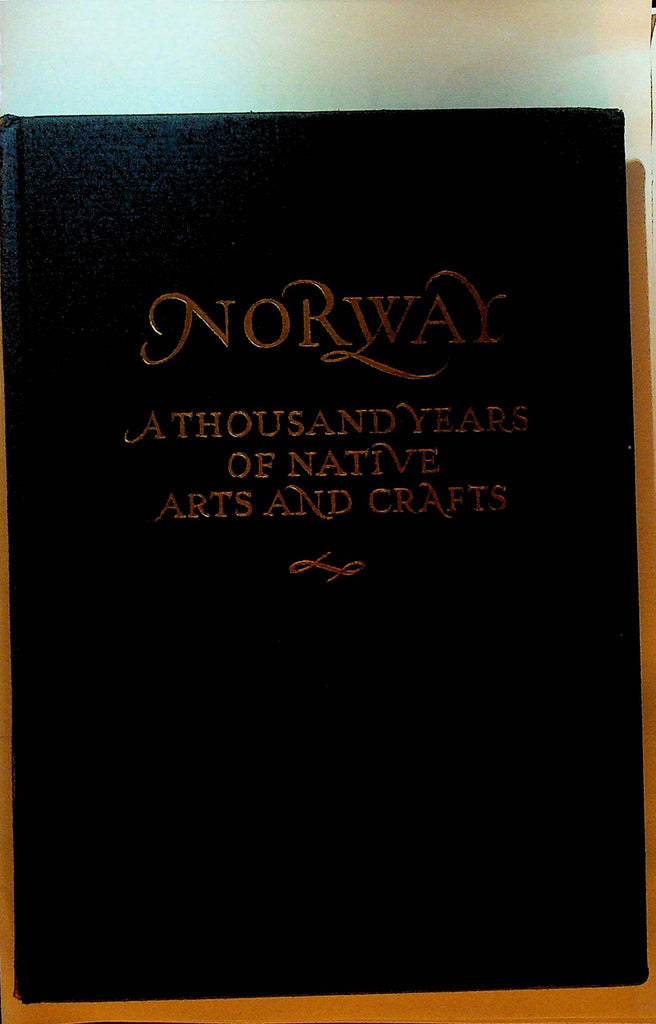 Norway A Thousand Years of Native Arts and Crafts HC Book