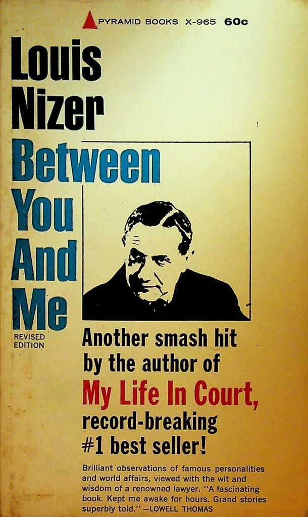 Between You and Me by Louis Nizer