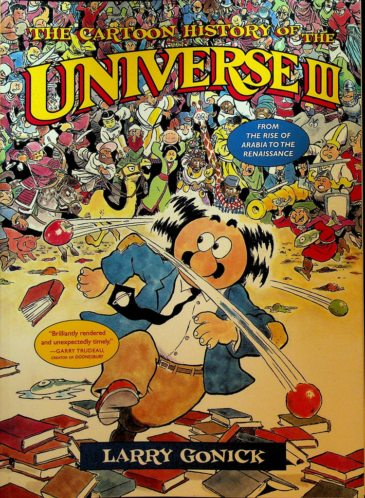 The Cartoon History of the Universe III