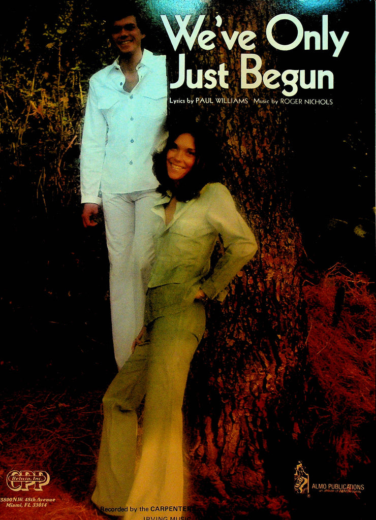 We've Only Just Begun Sheet Music