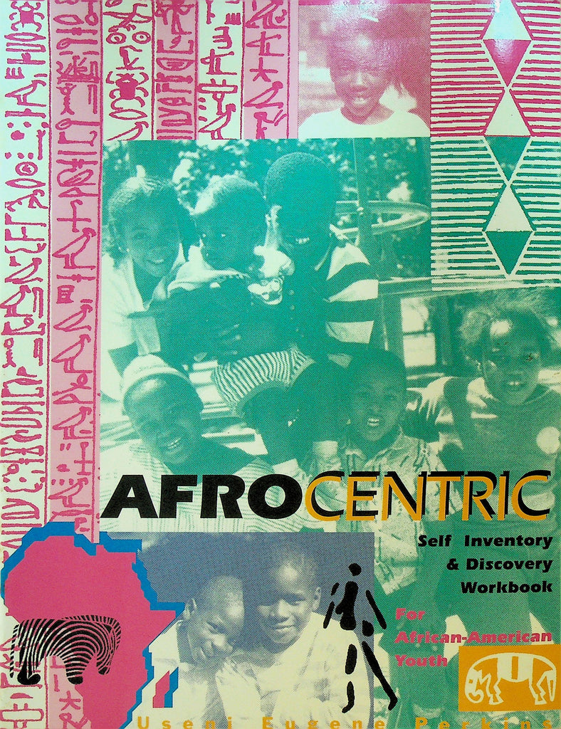 Afrocentric Self Inventory & Discovery Workbook for African American Youth