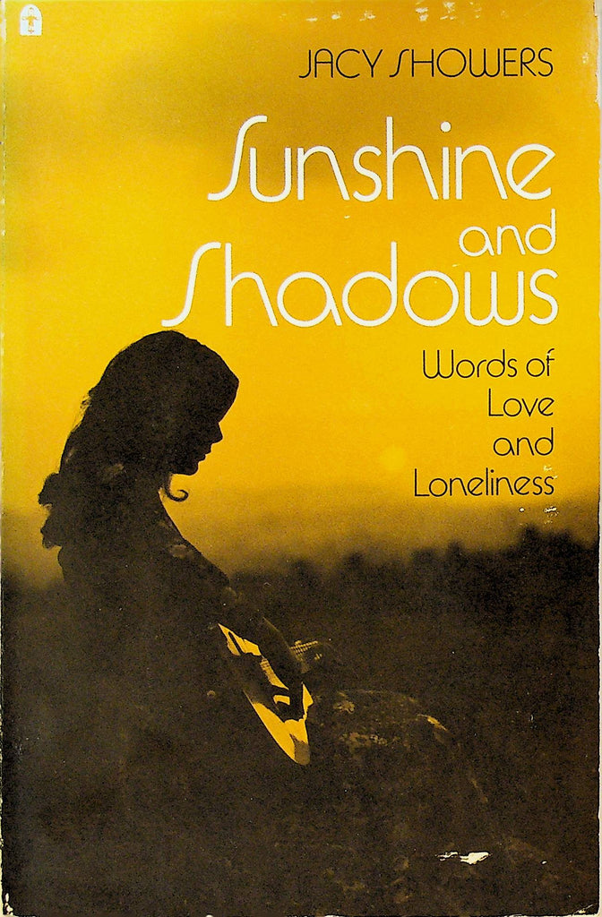 Sunshine and Shadows by Jacy Showers