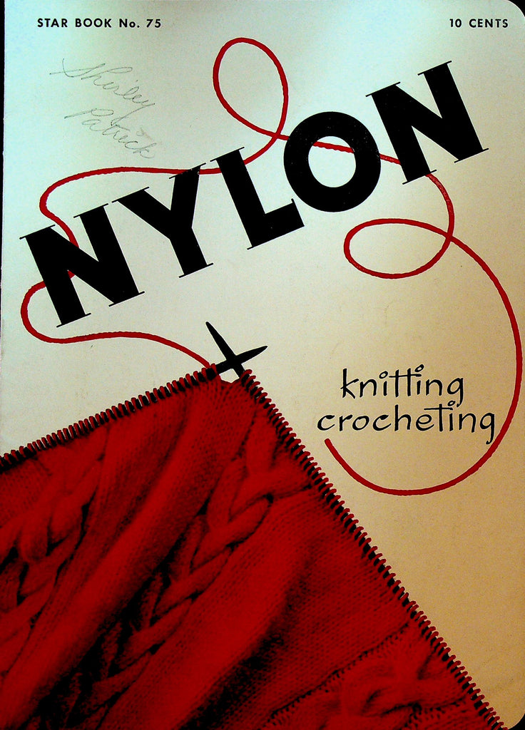 Nylon Knitting & Crocheting Book Star Book 75