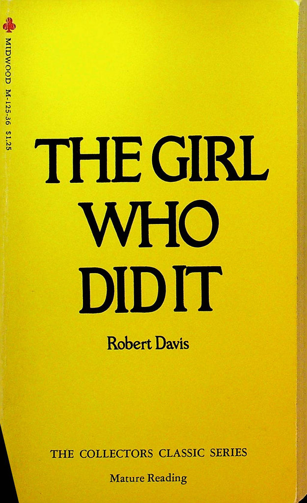 The Girl Who Did It by Robert Davis