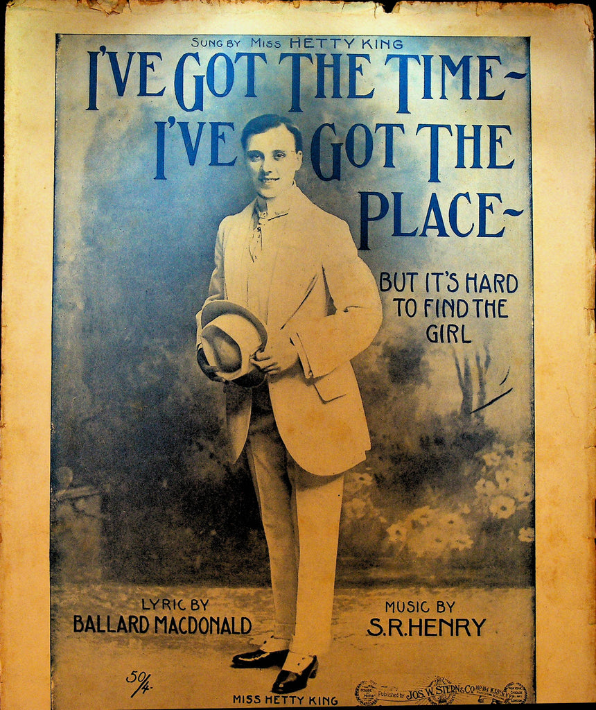 I've Got the Time I've Got the Place But It's Hard to Find the Girl Sheet Music