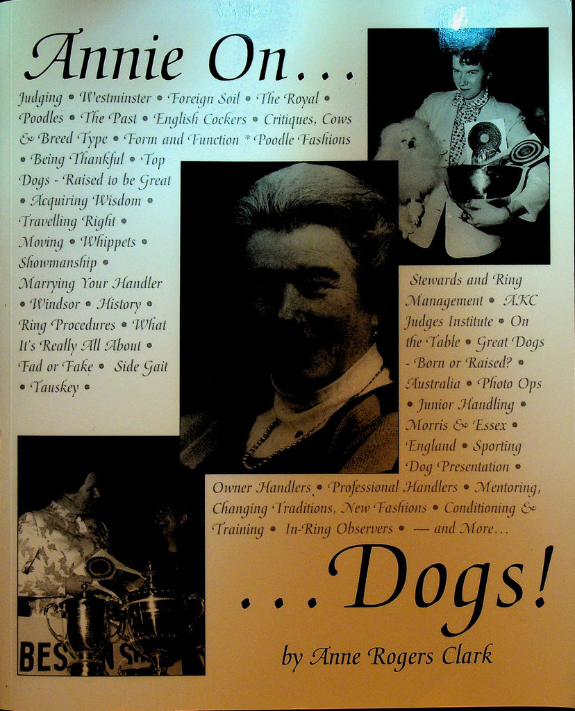 Annie on Dogs by Anne Rogers Clark