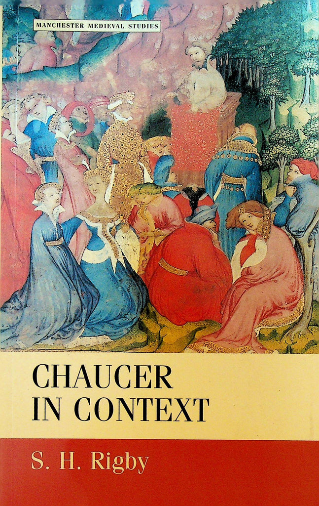 Chaucer in Context by SH Rigby