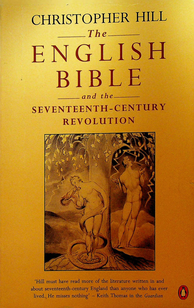 The English Bible and the Seventeenth Century Revolution