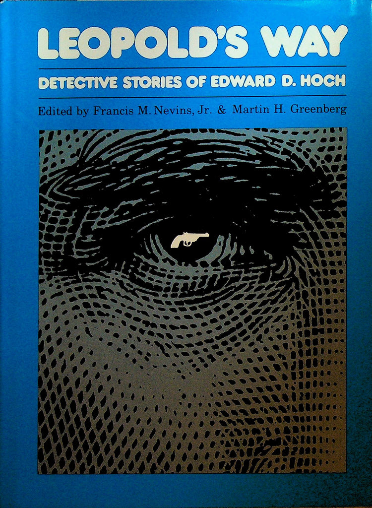 Leopold's Way Detective Stories of Edward D Hoch