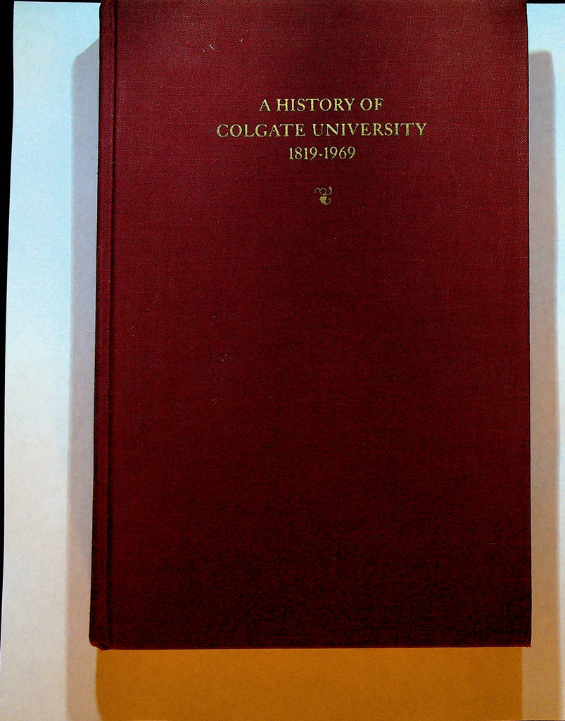 A History of Colgate University 1819-1969