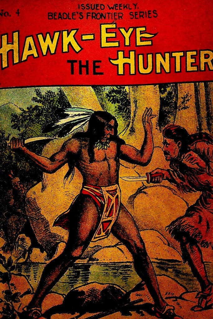 Beadle's Frontier Series 4 Hawk-Eye the Hunter by Capt Frederick Whittaker0