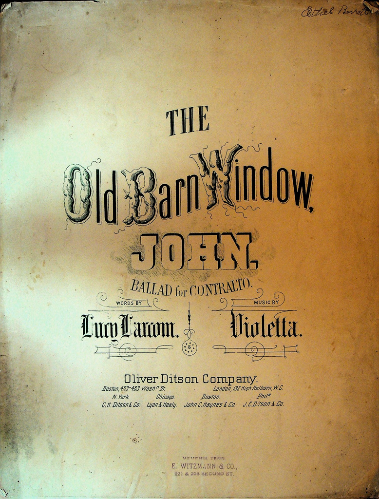 The Old Barn Window John Lucy Larcom Contralto 1885 Oliver Ditson Sheet Music0
