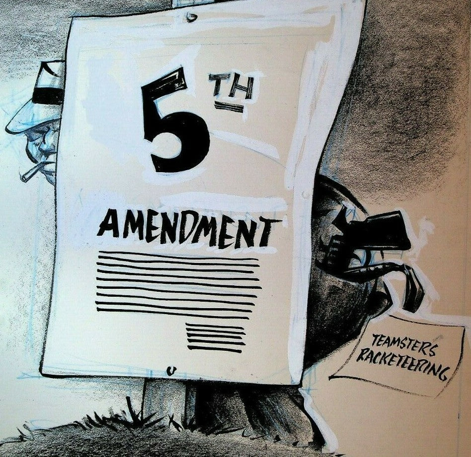Teamsters Racketeering 1950s Original Art Editorial Cartoon 5th Amendment Mafia0