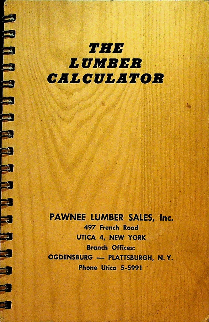 The Lumber Calculator 1949 Booklet Pawnee Lumber Sales Utica NY0
