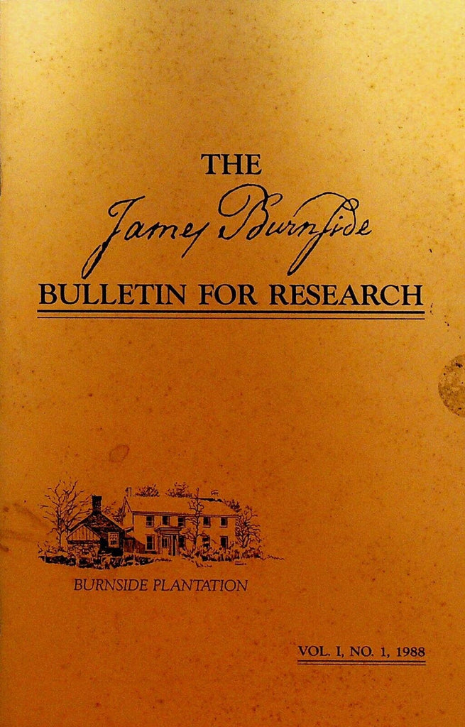 James Burnside Bulletin for Research 1988 FIRST ISSUE Plantation Barn