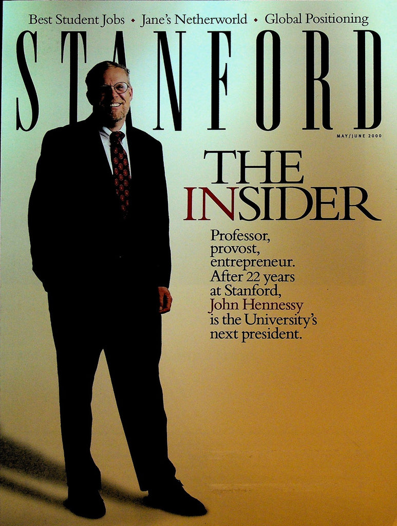 Stanford Magazine May 2000 John Hennessy Brad Parkinson Debra Meyerson0