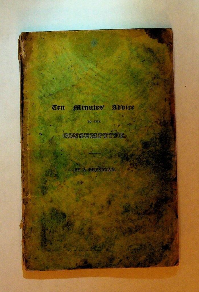 Ten Minutes Advice to the Consumptive by a Physician 1833 SC Booklet