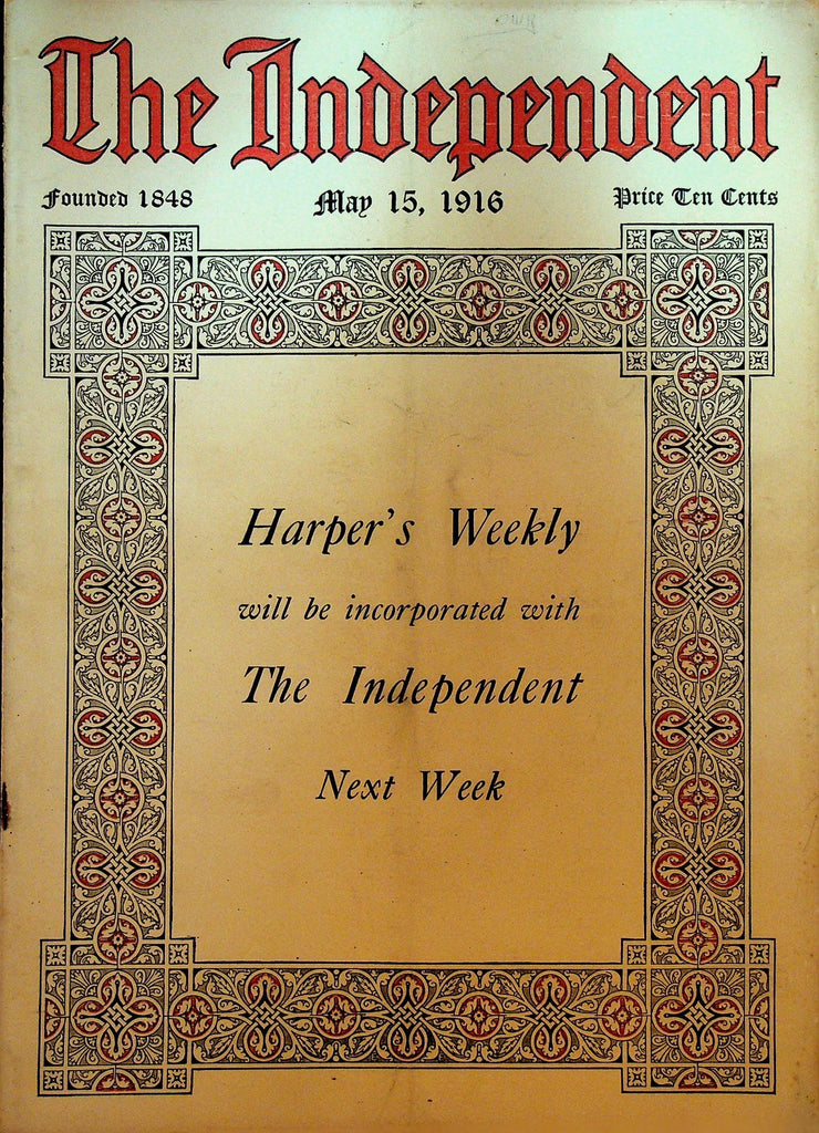 The Independent Magazine May 15 1916 WWI Henry Ford Chautauqua Idea0