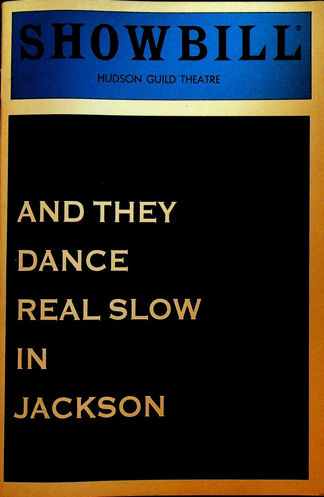 And They Dance Real Slow in Jackson Showbill December 1985 Susan Wands0