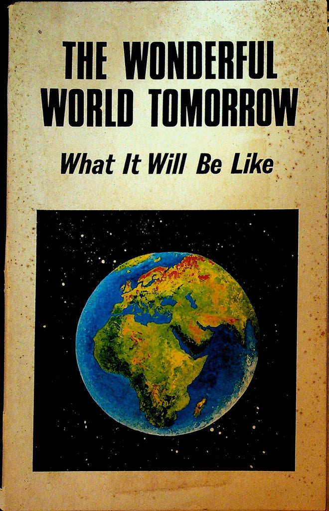 The Wonderful World Tomorrow What It Will Be Like Herbert & Garner Armstrong0