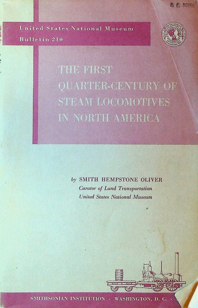 First Quarter Century of Steam Locomotives in North America 1956 Booklet0