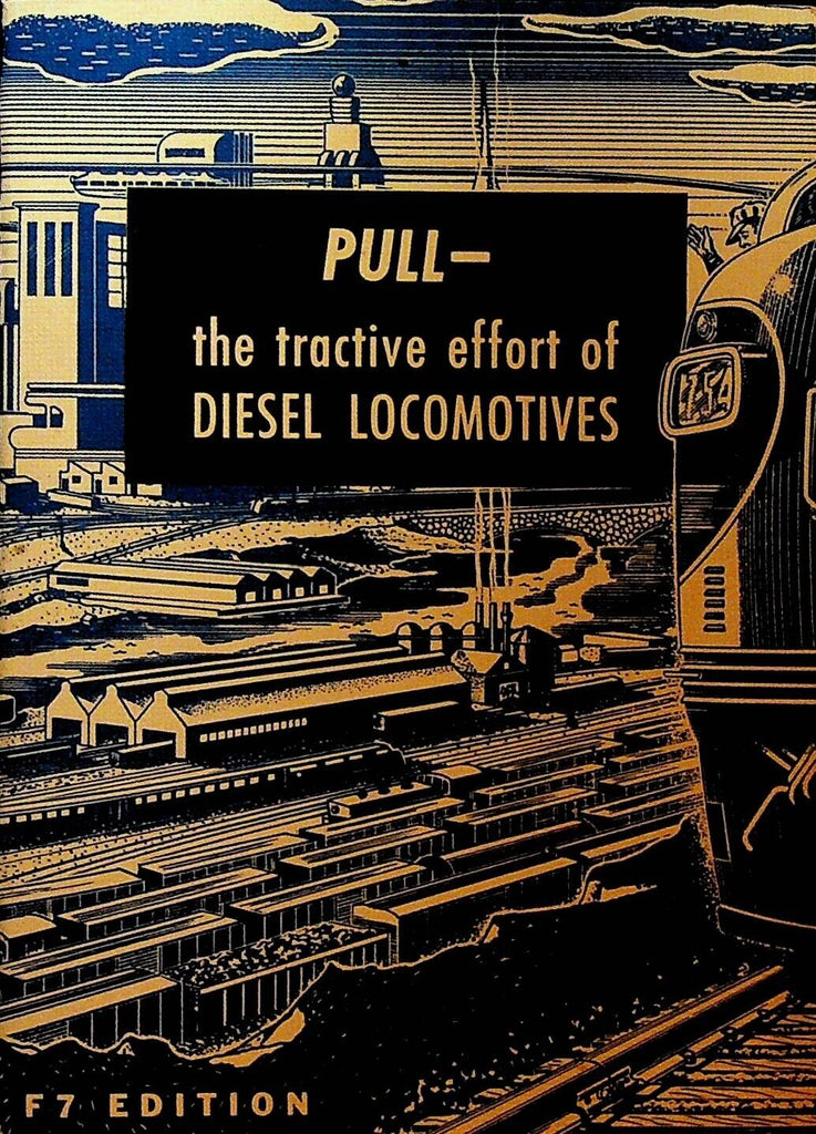 Pull the Tractive Effort of Diesel Locomotive GM Booklet 1950s