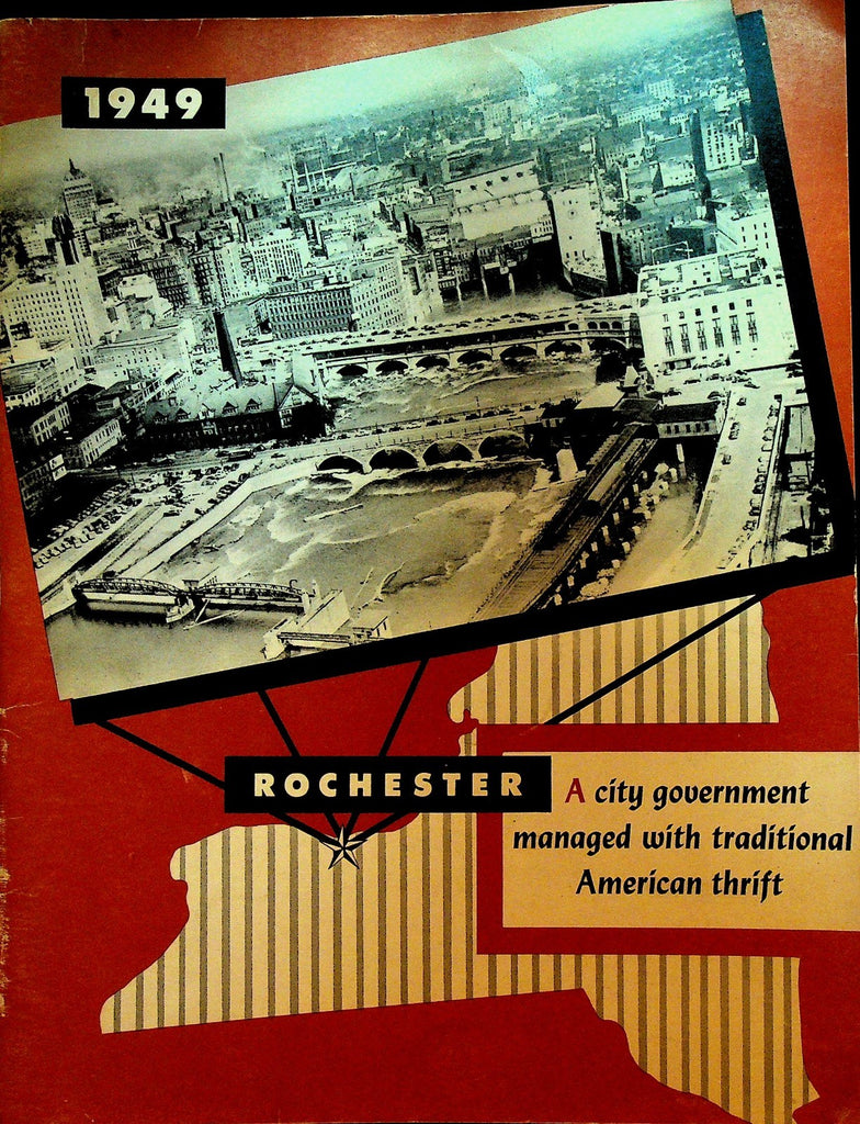Rochester NY Booklet 1949 A City Government Managed W Typical American Thrift0