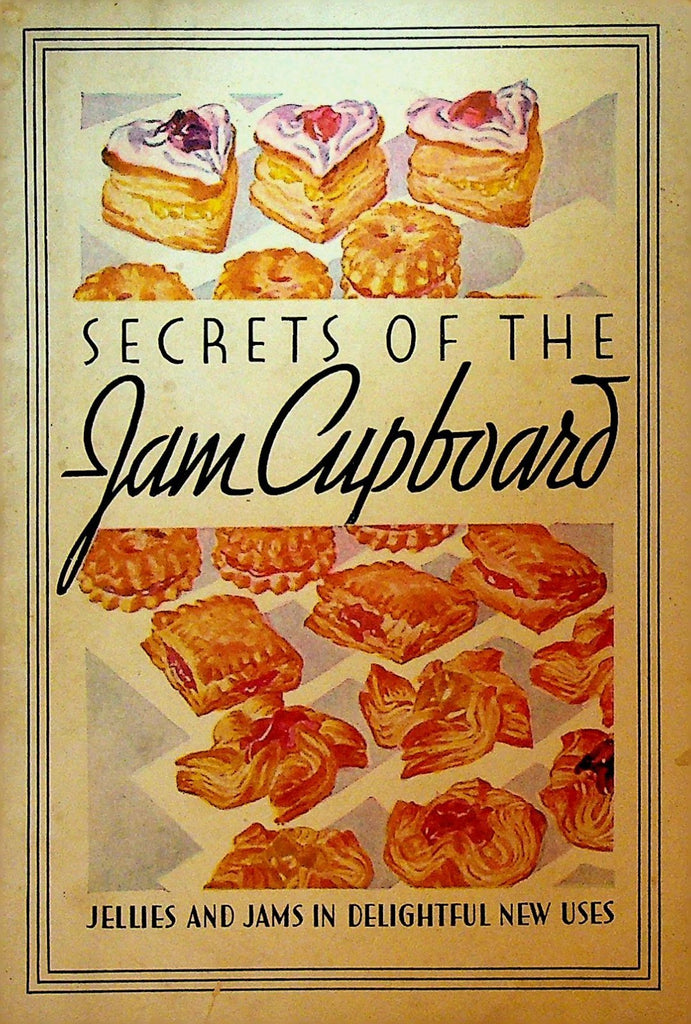 Secrets of the Jam Cupboard 1932 Recipe Booklet Certo0