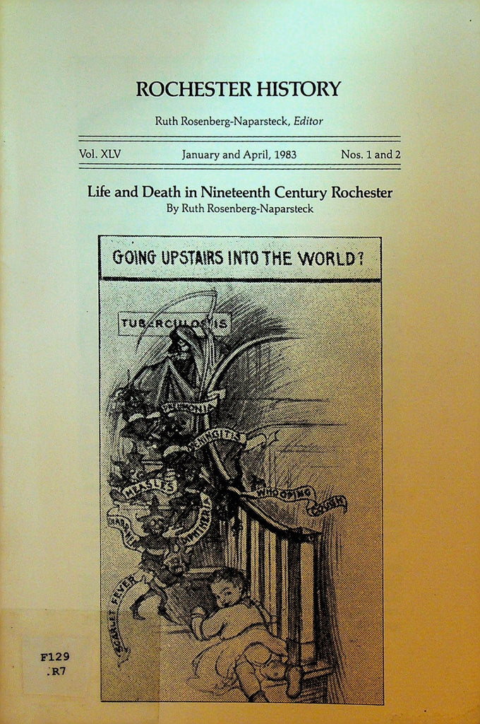 Rochester History NY January 1983 Life and Death in the 19th Century0