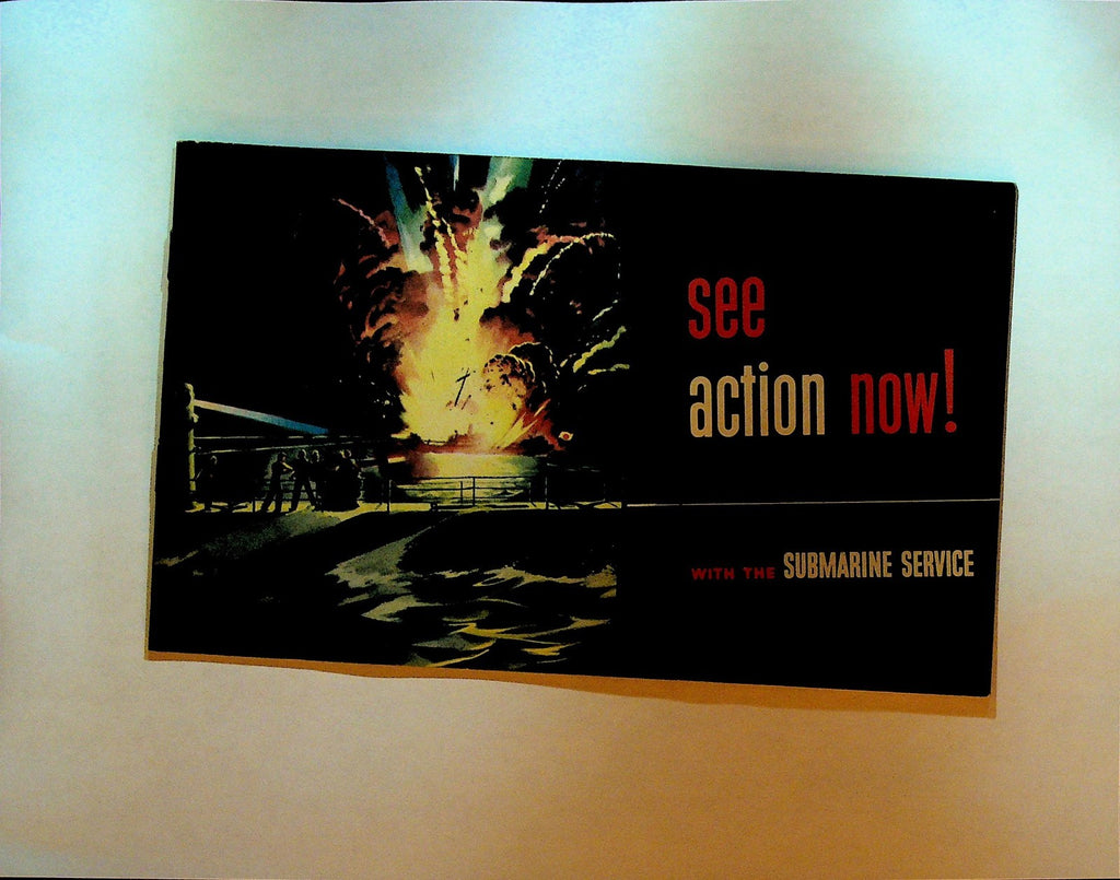 See Action Now with the Submarine Service Brochure 1944 US Navy WWII0