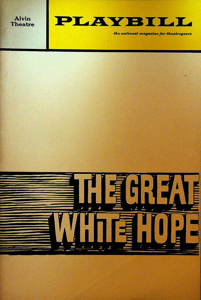 The Great White Hope Playbill November 1969 Ned Beatty Maria Tucci Jimmy Pelham0
