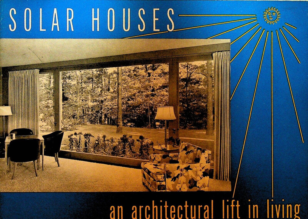 Solar Houses An Architectural Lift in Living Booklet 1944