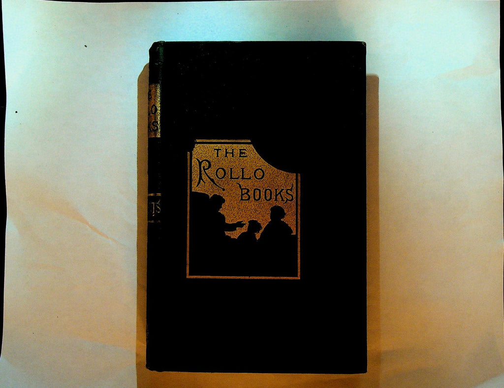 Rollo Book Experiment Thomas Y Crowell 1855 HC Book Jacob Abbott0
