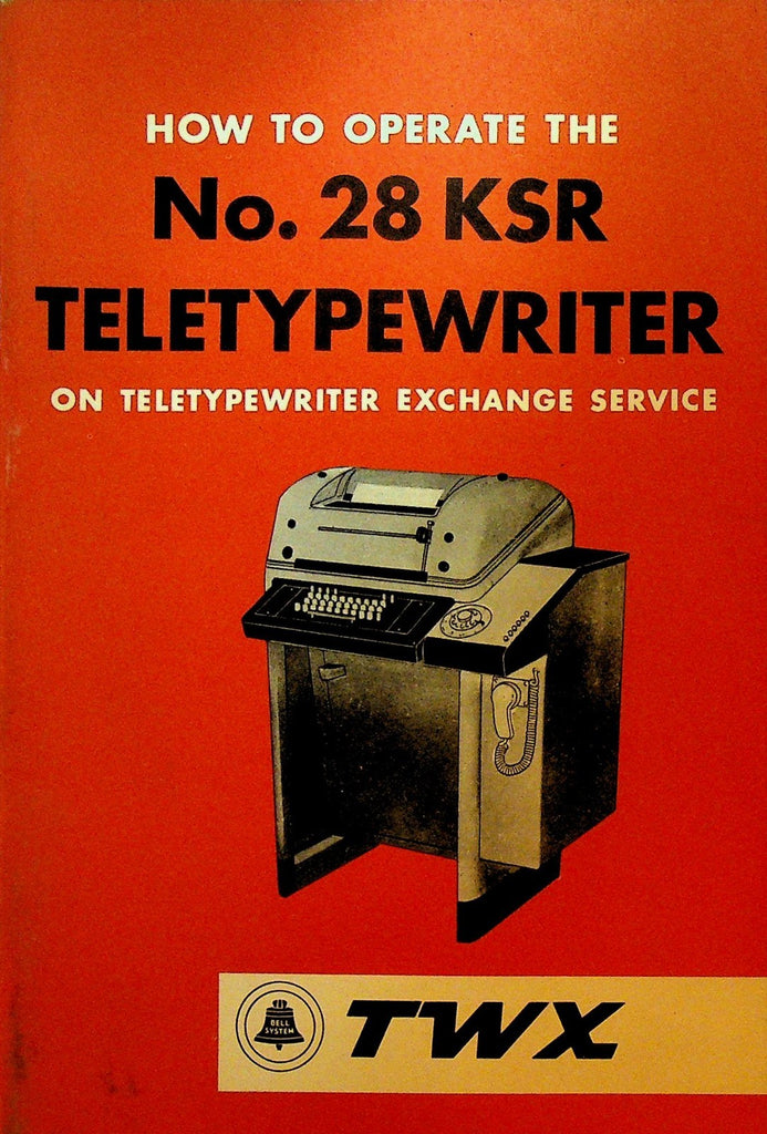 How to Operate the No 28 KSR Teletypewriter Bell Systems TWX 19620