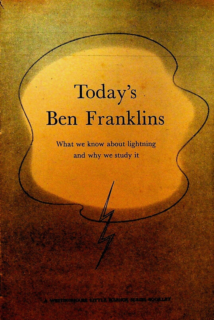 Today's Ben Franklins Westinghouse Little Science Series Booklet 1945