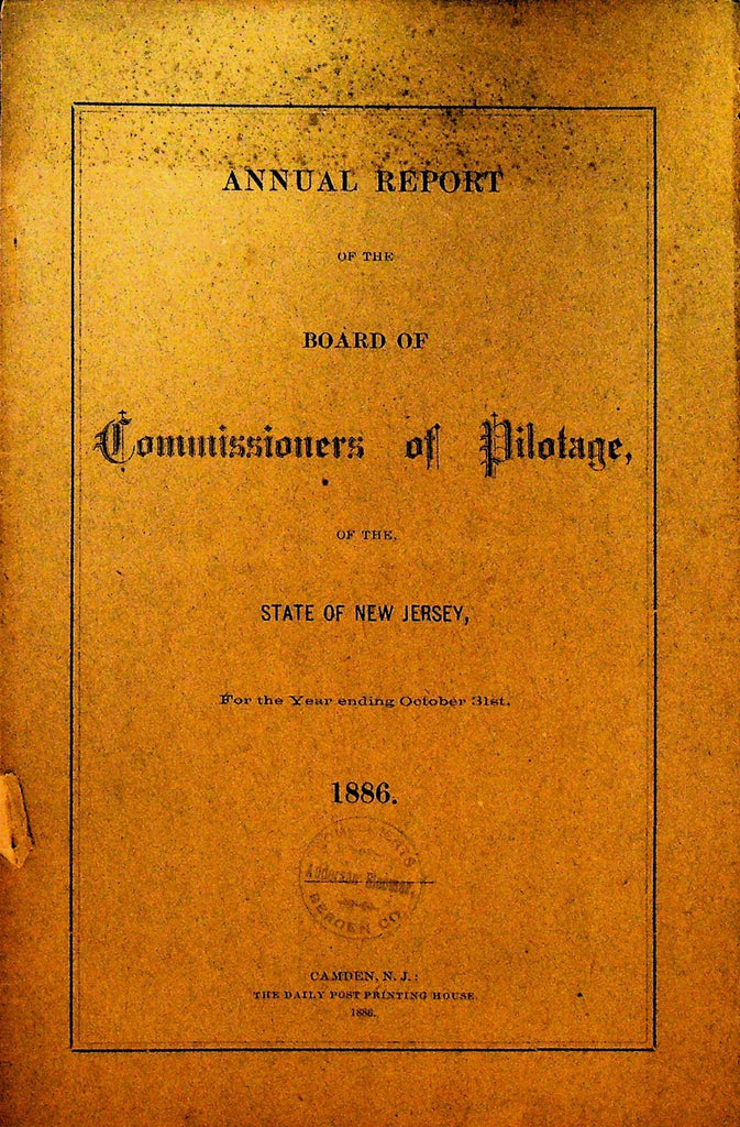 New Jersey State Board of Commissioners of Pilotage Annual Report 1886 Booklet0
