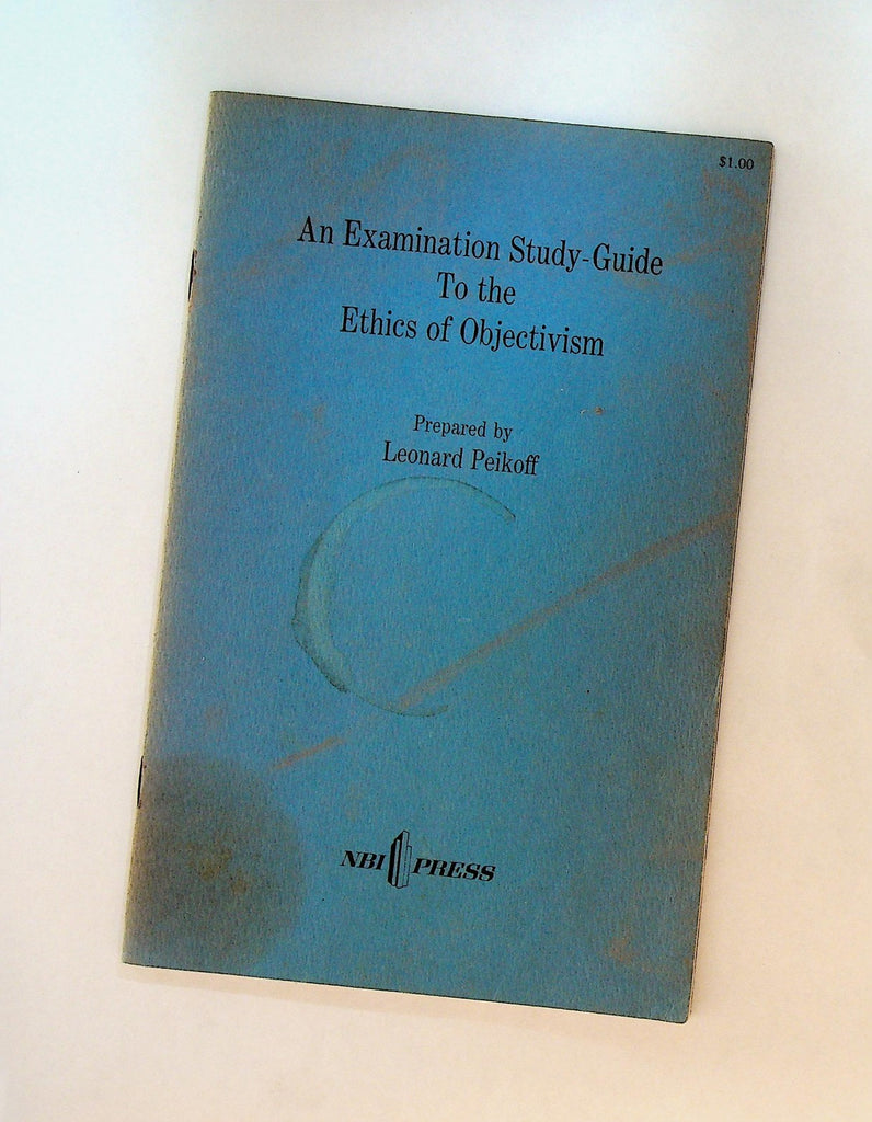 An Examination Study Guide to the Ethics of Objectivism 1967 NBI Press0