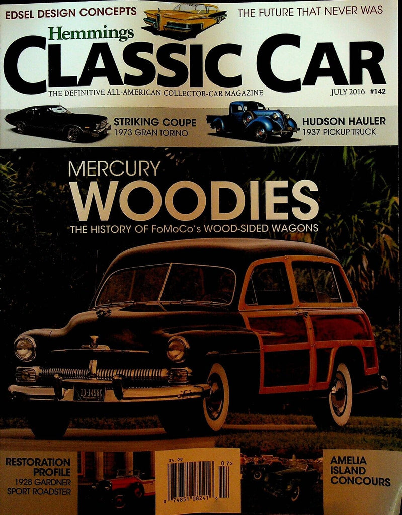 Hemming's Classic Car July 2016 #142 Gran Torino Hudson Pickup Truck Mercury