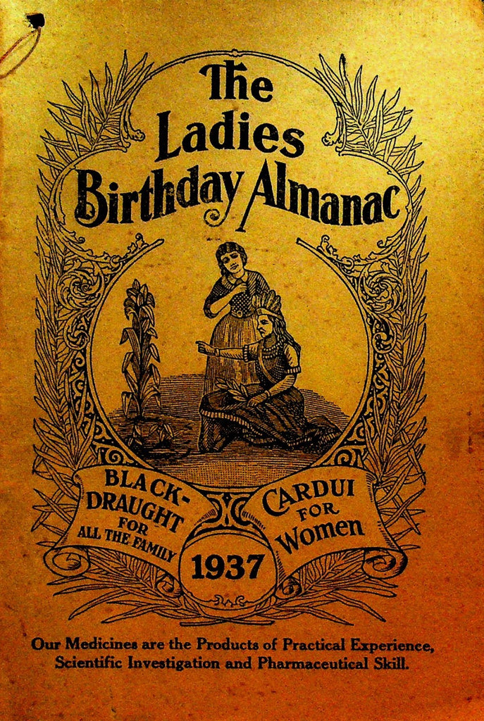 The Ladies Birthday Almanac 1937 Black Draught Cardui0