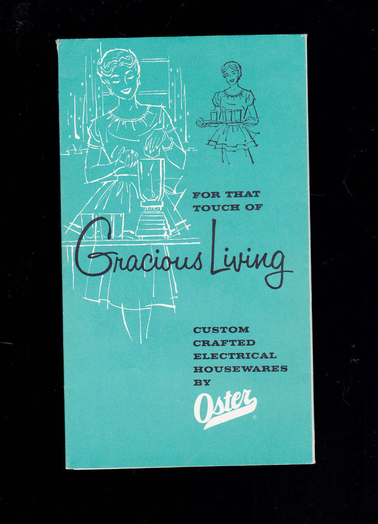 Oster For that Touch of Gracious Living brochure 1959- blenders 0