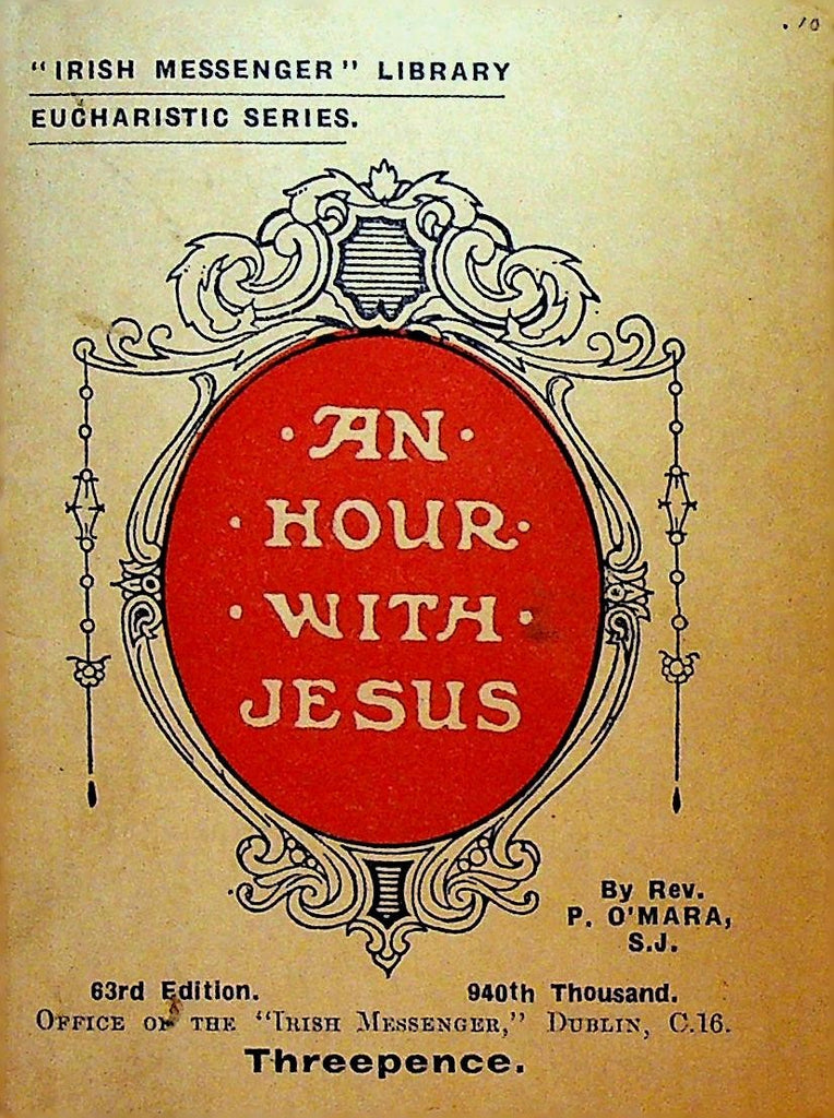 An Hour With Jesus Irish Messenger Library Eucharistic Series0