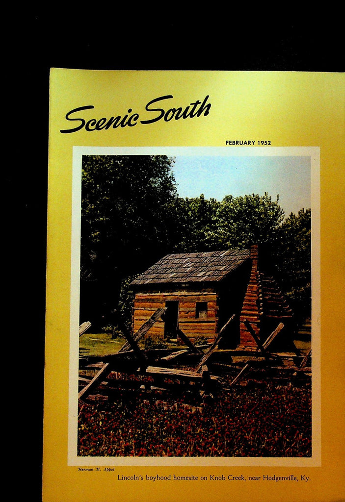 Scenic South Magazine February 1952 Standard Oil Abraham Lincoln Knob's Creek Ky0
