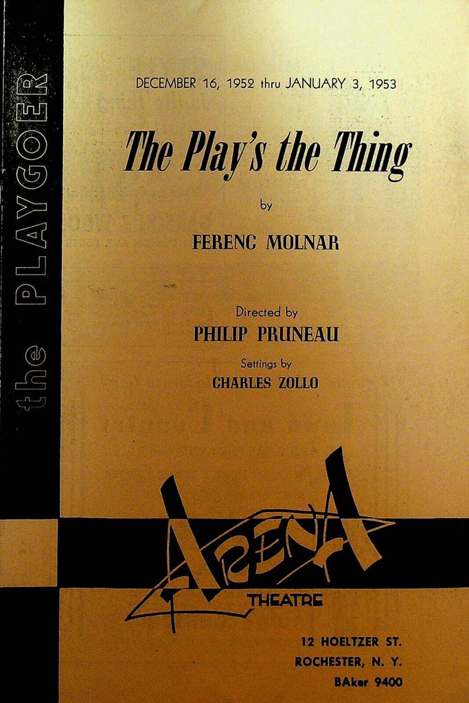 The Play's the Thing Playgoer December 1952 Arena Theatre Rochester NY